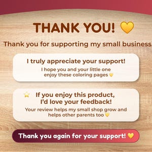 May include: A graphic with the words "THANK YOU!" and a yellow heart. Text on the image thanks customers for supporting a small business and asks for feedback. The background is a light brown wood grain.