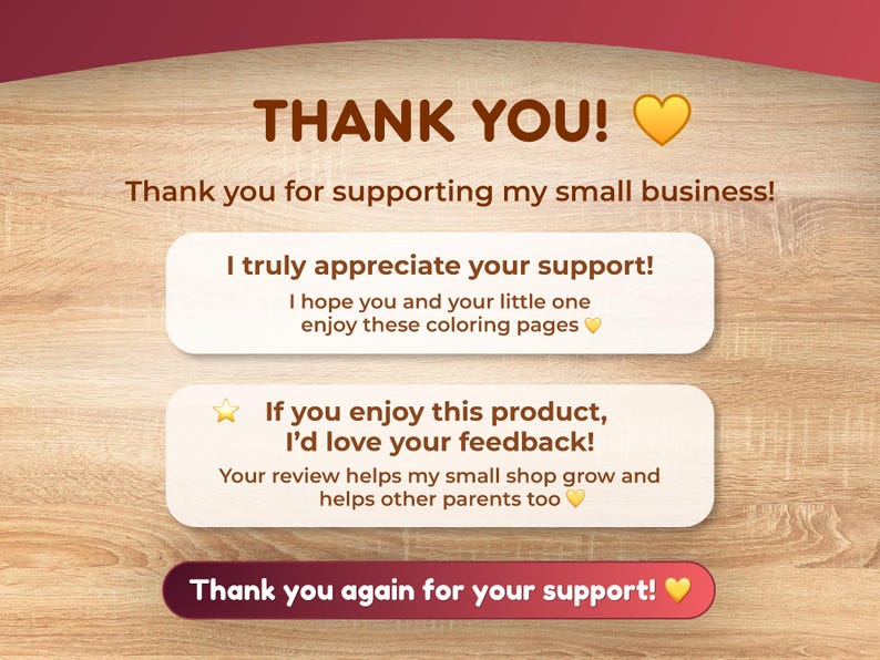May include: A graphic with the words "THANK YOU!" and a yellow heart. Text on the image thanks customers for supporting a small business and asks for feedback. The background is a light brown wood grain.