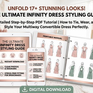 Peut inclure: Un guide de style numérique pour les robes infinity, affiché sur une tablette, un téléphone et un classeur ouvert. Le guide présente des schémas et des photos claires pour divers styles de robes, avec le texte "The Ultimate Infinity Dress Styling Guide".