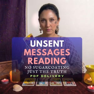 May include: A tarot card reading service featuring the text UNSENT MESSAGES READING NO SUGARCOATING JUST THE TRUTH PDF DELIVERY. The image displays four tarot cards laid out on a dark surface with lit candles and a seashell, alongside a person.