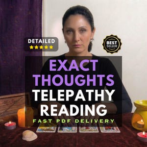 May include: An image featuring a woman with the text "EXACT THOUGHTS TELEPATHY READING" in purple and white. The image includes tarot cards, candles, and a "BEST SELLER" badge. The words "DETAILED" and "FAST PDF DELIVERY" are also visible.