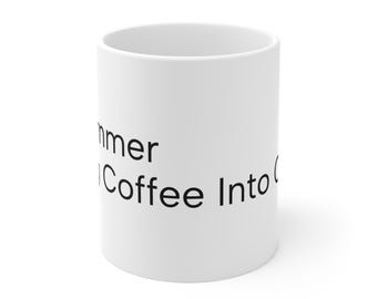 Programmer Turning Coffee Into Code Mug