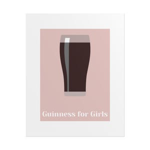 Guinness for Girls Poster | Rolled Poster, Beer Art Print afbeelding 1