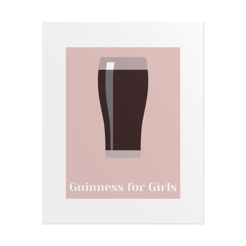 Guinness for Girls Poster | Rolled Poster, Beer Art Print afbeelding 1