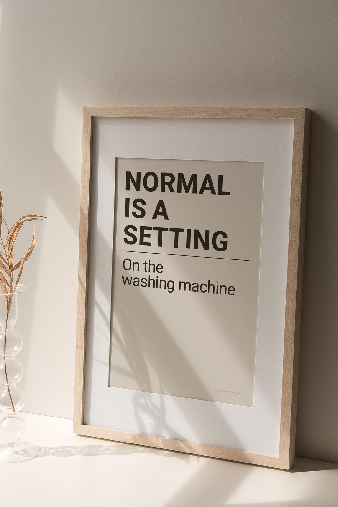 Keep Setting Sign Normal is A Setting Sign | Funny Laundry Art | Minimalist Poster ...