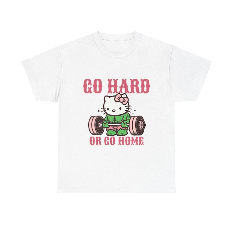Go Hard or Go Home Weightlifting Cat T-shirt unisex | Gym Workout| hello kitty, Hulk image 1