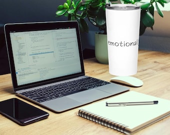 Emotionally Unavailable Tumbler Funny Stainless Steel Travel Mug Insulated Cup Gift