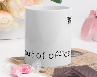 Out of Office Mug Funny Coffee Mug Work From Home Vacation Cup