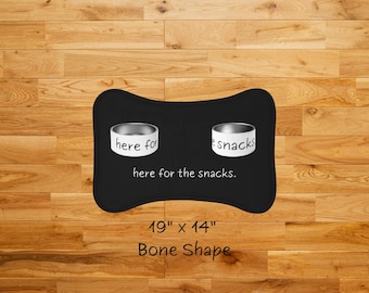 Here For The Snacks Pet Feeding Mat Dog Bowl Mat Non Slip