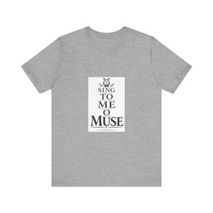Sing To Me O Muse T-Shirt | Homer Odyssey Opening Line | Greek Mythology Dark Academia Tee image 5