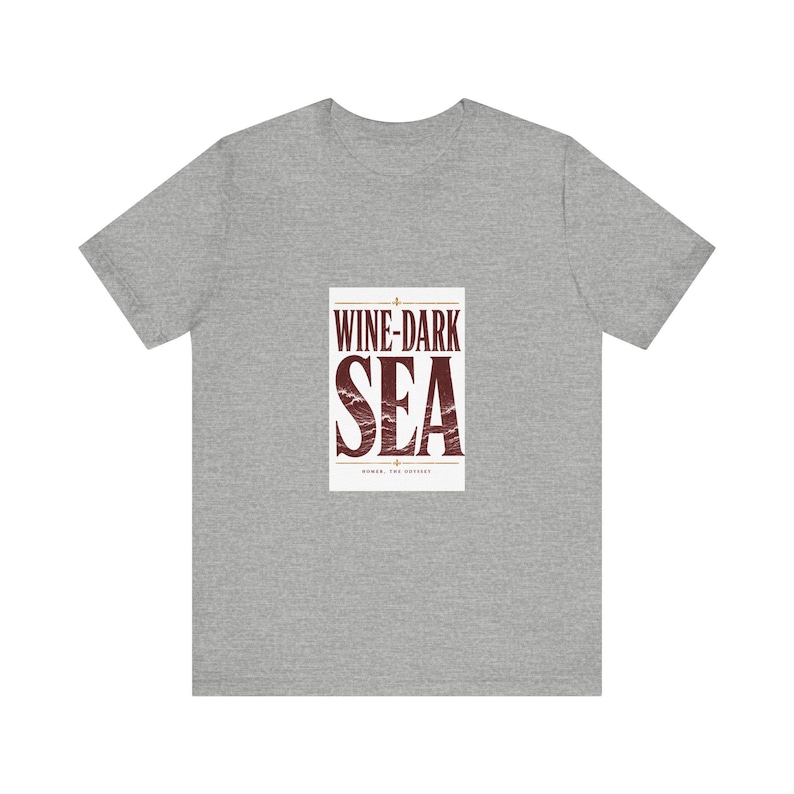 Wine-Dark Sea T-Shirt | Homer Odyssey Quote Tee | Greek Literature Gift | Dark Academia Literary Shirt | Classical Poetry image 5