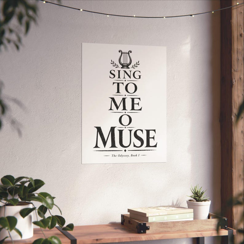 Sing to Me O Muse Wall Art Poster | Greek Mythology Matte Print, The Odyssey Homer Ancient Greece Decor image 14