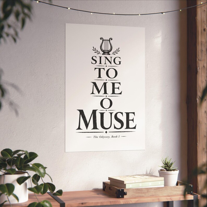 Sing to Me O Muse Wall Art Poster | Greek Mythology Matte Print, The Odyssey Homer Ancient Greece Decor image 6