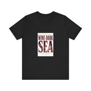 Wine-Dark Sea T-Shirt | Homer Odyssey Quote Tee | Greek Literature Gift | Dark Academia Literary Shirt | Classical Poetry image 3