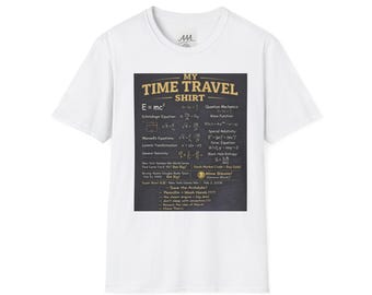 Chemise voyage dans le temps T-shirt physique drôle Chemise humour scientifique T-shirt blague nerd cadeau pour physicien chemise geek