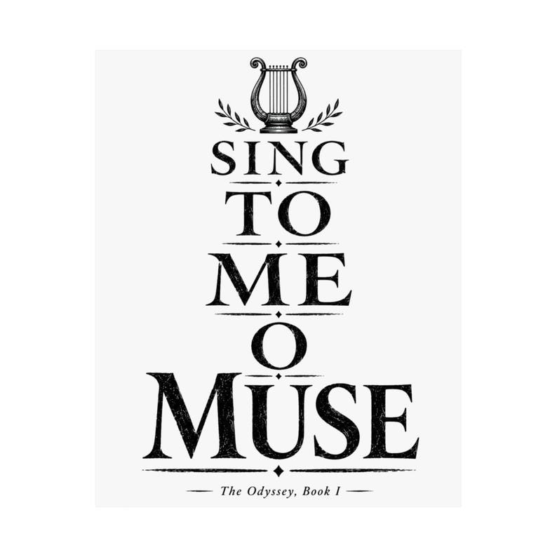 Sing to Me O Muse Wall Art Poster | Greek Mythology Matte Print, The Odyssey Homer Ancient Greece Decor image 18