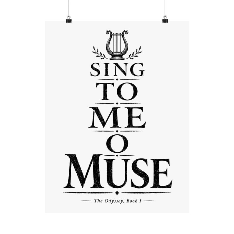 Sing to Me O Muse Wall Art Poster | Greek Mythology Matte Print, The Odyssey Homer Ancient Greece Decor image 9