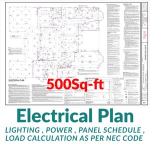May include: A black and white electrical plan for a 500Sq-ft residence featuring detailed wiring diagrams, lighting layouts, power distribution, panel schedules, and load calculations. The document includes technical notes and an electrical legend.