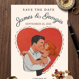 May include: A Save the Date card featuring the text James & Georgia, September 26, 2026, and Cape May, NJ. The card displays a vintage-style illustration of a couple kissing inside a large red heart with a scalloped white border.