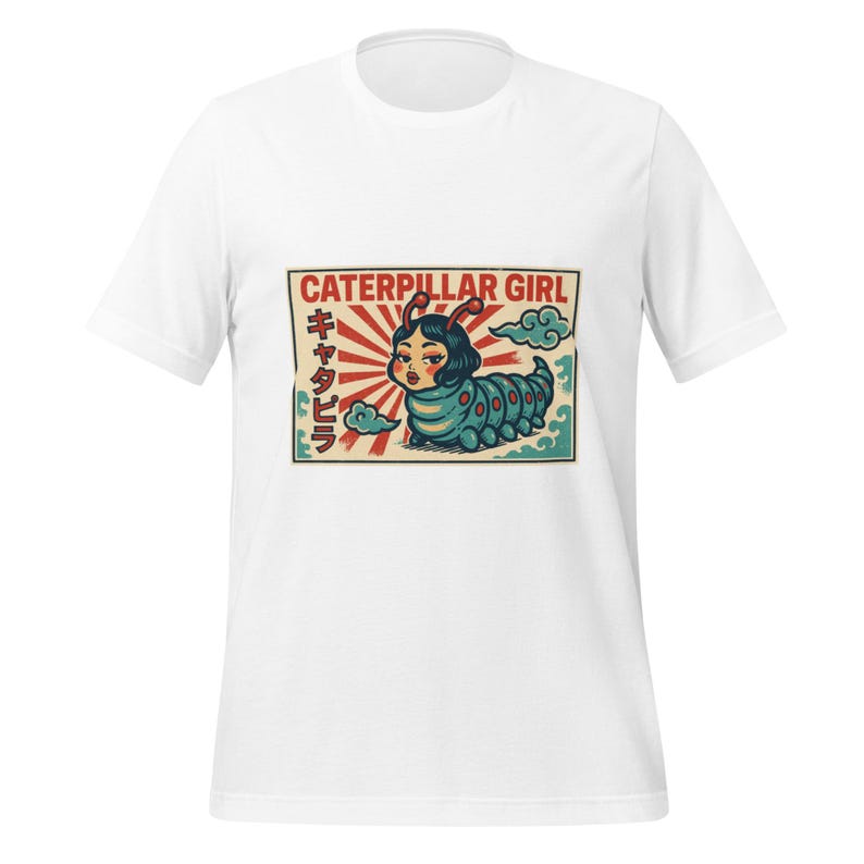 May include: White t-shirt featuring a colorful graphic of a woman as a caterpillar. The design includes the text "CATERPILLAR GIRL" in red and Japanese characters. The caterpillar is blue and green.