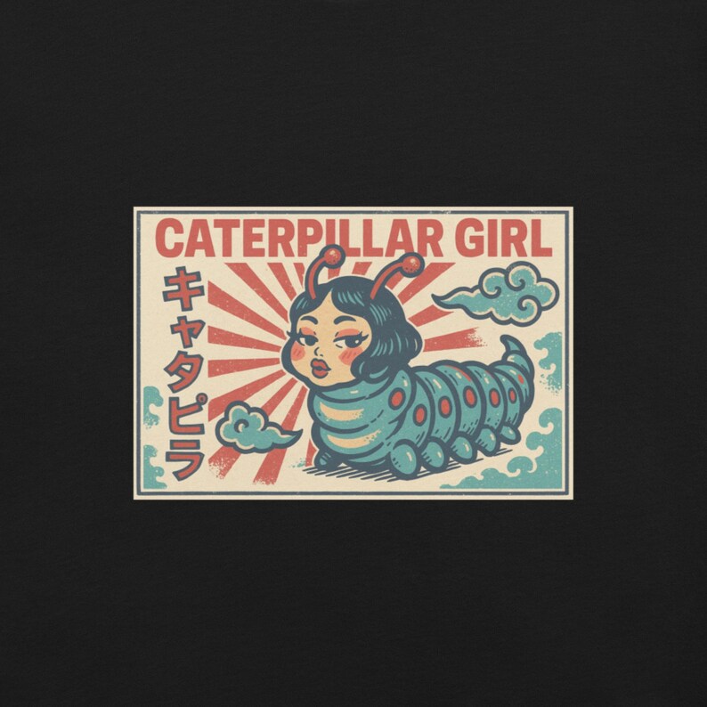 May include: A rectangular graphic featuring a stylized illustration of a caterpillar girl. The design includes the text "CATERPILLAR GIRL" in red, with Japanese text and a retro aesthetic. The caterpillar is blue with red spots.