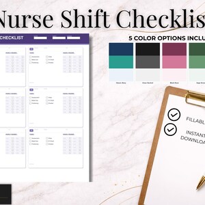 May include: A Nurse Shift Checklist template with a purple header and sections for notes. The image includes a color palette with five options and a clipboard with a pen. Text on the clipboard reads "Fillable PDF" and "Instant Download."
