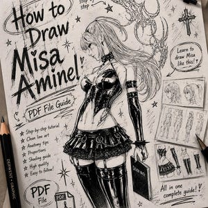 May include: A black and white instructional drawing guide titled How to Draw Misa Amine! featuring a central character illustration, smaller anatomical sketches, and text including Step-by-step tutorial, Clean line art, Anatomy tips, Proportions, Shading guide, High quality, Easy to follow, and All in one complete guide!