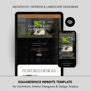 May include: A Squarespace website template for architects and interior designers is shown on a tablet and smartphone. The website design features a dark marble background with the text "Designs to make you feel something." The logo is a black "S" in a circle.