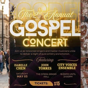 Puede incluir: Cartel del 2º Concierto Anual de Gospel, con Isabelle Chen, John Torres y City Voices Ensemble. El evento es el 3 de mayo en The Opera Grand Hall, de 18:00 a 21:00. El cartel está en una pared de ladrillos.