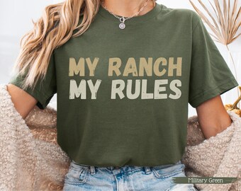 My ranch my rules funny ranch shirt, Rancher clothing, Unisex rancher graphic tee, Rancher gift shirt, Country girl shirt, Cottage core tee