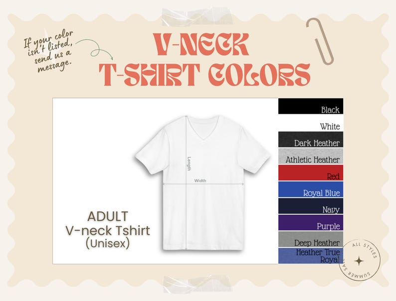 May include: A white adult V-neck t-shirt with a diagram showing length and width measurements. The image includes a color chart with options like black, white, red, and navy. Text reads: "If your color isn't listed, send us a message."