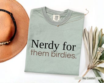 Comfort Colors© shirt for bird nerd, Bird nerd t shirt, Funny bird watcher tee, Bird watching shirt, Bird nerd shirt, Funny bird lover shirt