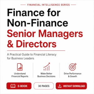 Może przedstawiać: Na białym tle widnieje tytuł "Finance for Non-Finance Senior Managers & Directors" w czarnym i czerwonym kolorze. Obraz promuje e-book z 30 stronami, praktyczny przewodnik po umiejętnościach finansowych dla liderów biznesu. Ikony podkreślają kluczowe tematy.
