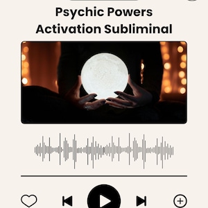 May include: An image with the text "Spiritual Laws Subliminals" and "Psychic Powers Activation Subliminal." It features a glowing orb held in hands, with a 20-minute timer icon. Below is a waveform graphic and media control icons.