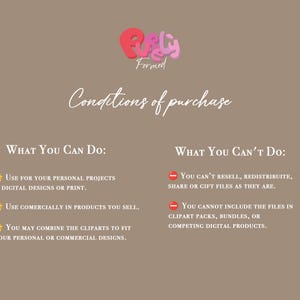 May include: A tan graphic with the text "Conditions of purchase" and a logo. The text details what you can and cannot do with the digital designs or print. The logo is pink and red.