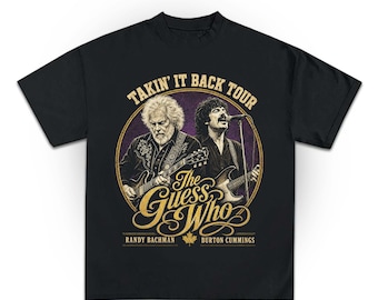 The Guess Who Takin' It Back Tour T-Shirt Randy Bachman Burton Cummings Tee 2026 unisex tee