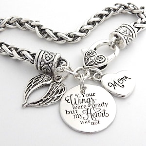 Memorial BRACELET, Sympathy Gift Mother, Loss of mom, Dad, Remembrance, In memory of, Your Wings were ready but my heart was not