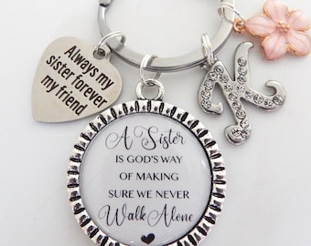 SISTER Gift from Sister, Best Friend Keychain-Gift for SISTER Keychain, PERSONALIZED Sister is God's way of making sure we never walk alone