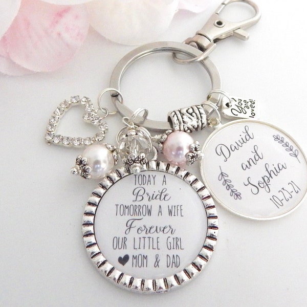 Personalized Wedding Keychain for BRIDE From MOM From Dad Bridal Bouquet Charm Daughter Wedding Gifts Today a Bride Father Daughter engraved