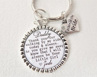 FATHER of the BRIDE Personalized Dad Keychain Dad Quote Men accessory Daddy's Little Girl, SON, Wedding Keychain, Daughter, Gift Fathers Day