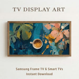 May include: Abstract art print for TV display. The artwork features a coffee cup, spoon, and floral elements in shades of blue, yellow, and pink. The print is framed in a wooden frame. The text "TV DISPLAY ART" is at the top.