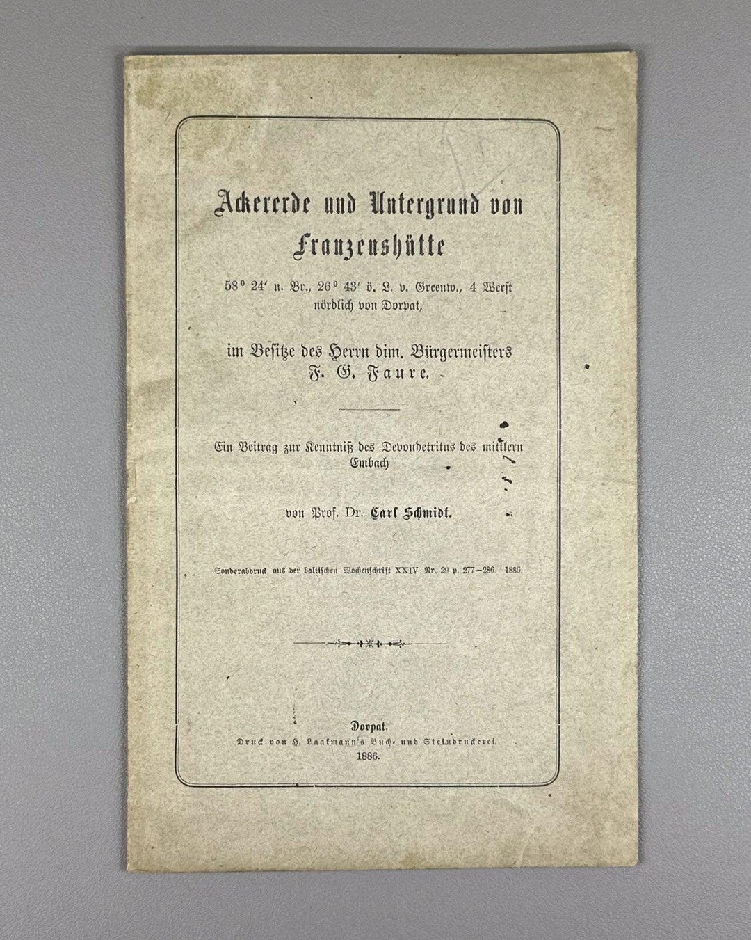 Signed. Schmidt, Carl. Ackererde Und Untergrund Von Franzenshütte ...