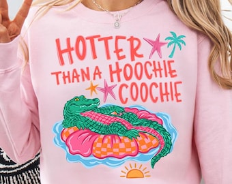 Hotter Than a Hoochie Coochie PNG, Funny Gator Lake Design, Summer Alligator Floatie Graphic, Trendy Girly Boutique Shirt PNG Download