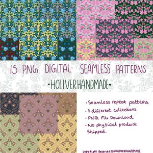 May include: A collection of 15 digital seamless patterns featuring floral motifs in various color palettes including blue, pink, and muted earth tones. The text reads 15 PNG DIGITAL SEAMLESS PATTERNS, HOLIVERHANDMADE, and lists file details.