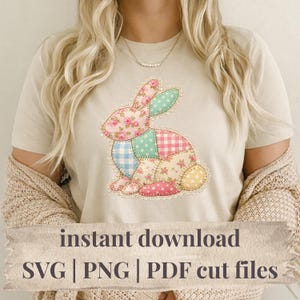 May include: A beige t-shirt featuring a patchwork bunny design with floral, polka dot, and gingham patterns in pink, blue, and yellow. The text "instant download" and "SVG | PNG | PDF cut files" are displayed below the bunny.