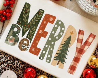 Be Merry PNG, Christmas Shirt PNG, Vintage Christmas PNG, Retro Holiday Sublimation Design, Christmas Typography Png, Farmhouse Xmas