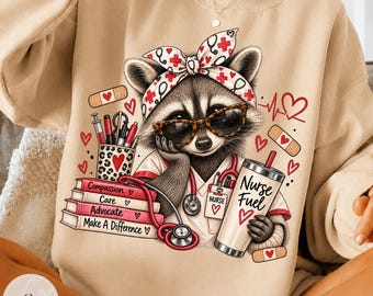 Nurse Raccoon PNG, Nurse Life PNG, Funny Nurse PNG, Nursing Png, Nurse Appreciation Gift, Cute Nurse Shirt Design, Nurse Fuel Png
