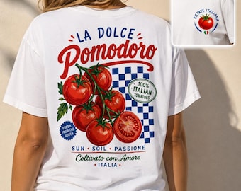 La Dolce Pomodoro Shirt, italienisches Tomaten-T-Shirt Frauen, Euro-Sommer-Outfit, Amalfiküste-Urlaub-T-Stück, Italien-Reise-Shirt, Feinschmecker-Grafik-T-Stück