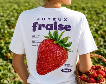 Juteux Fraise Strawberry Shirt, French Riviera Graphic Tee, Strawberry Lover Gift, Euro Summer Vacation Shirt, Fruit Market Aesthetic Tee