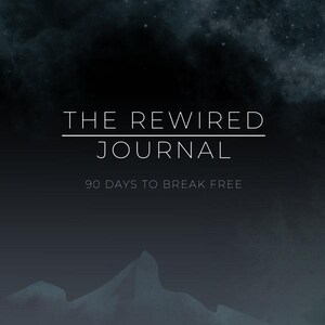 May include: A dark, moody graphic with the text "THE REWIRED JOURNAL" above "90 DAYS TO BREAK FREE." The background features a gradient of dark blues and grays, with a mountain silhouette at the bottom and a starry sky at the top.